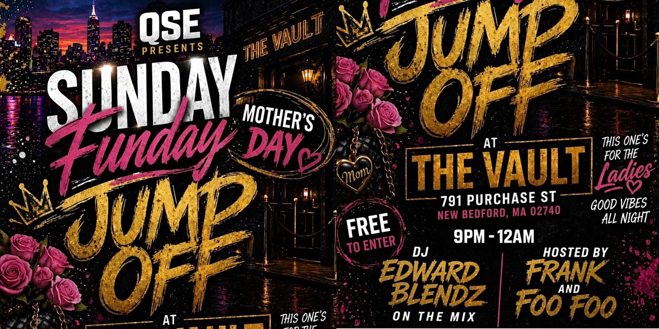 Sunday Funday Mother's Day Edition - The New Bedford Light